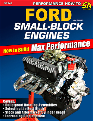 Ford Small-Block Engines- Max Perf: How to Buil... 161325802X Book Cover