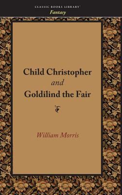 Child Christopher and Goldilind the Fair 1434115453 Book Cover