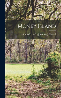 Money Island 1017686092 Book Cover