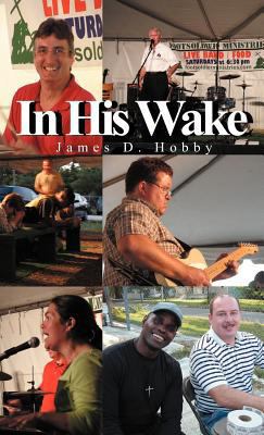 In His Wake 1466906073 Book Cover