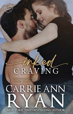 Inked Craving: Montgomery Ink: Fort Collins 1950443698 Book Cover