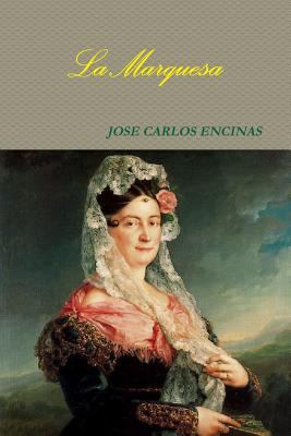 La Marquesa [Spanish] 1291763368 Book Cover