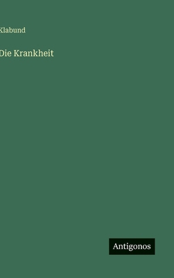Die Krankheit [German] 3566091006 Book Cover