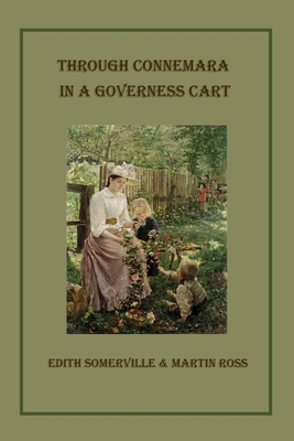Through Connemara in a governess cart: with ori... B093JZTFG4 Book Cover