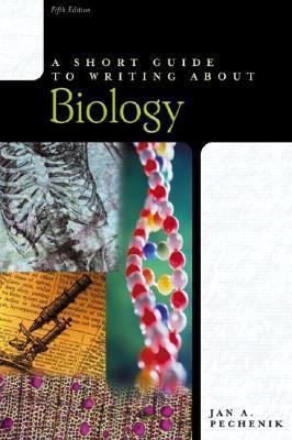 A Short Guide to Writing about Biology 0321159810 Book Cover