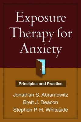 Exposure Therapy for Anxiety: Principles and Pr... 146250969X Book Cover