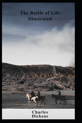 The Battle of Life Illustrated B09DFK5TD7 Book Cover