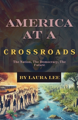 America at a Crossroads B0F1R2RX9C Book Cover