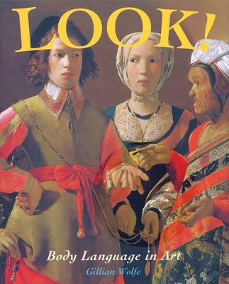 Look! Body Language in Art 1845070348 Book Cover