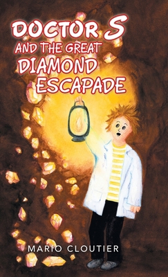 Doctor S and the Great Diamond Escapade 1982261501 Book Cover