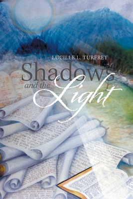 Shadows and the Light 1664100407 Book Cover
