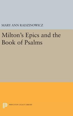 Milton's Epics and the Book of Psalms 0691630453 Book Cover