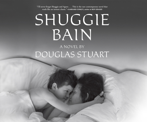 Shuggie Bain 1690564628 Book Cover