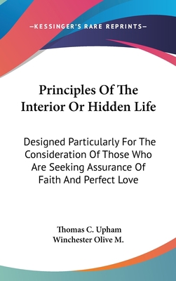 Principles Of The Interior Or Hidden Life: Desi... 1436708451 Book Cover