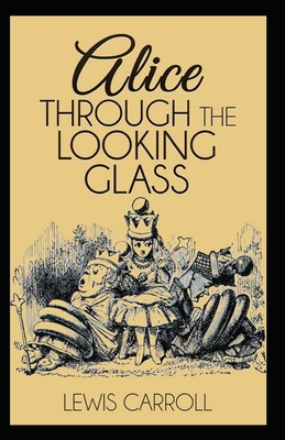 Paperback Through the Looking Glass Illustrated Book