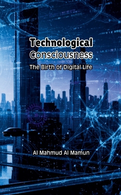 Technological Consciousness B0FYTGHVZ2 Book Cover