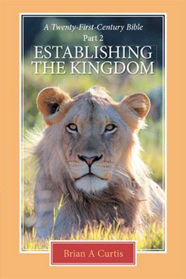 Establishing the Kingdom 151444593X Book Cover