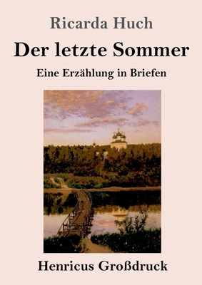 Der letzte Sommer (Großdruck): Eine Erzählung i... [German] 3847846574 Book Cover