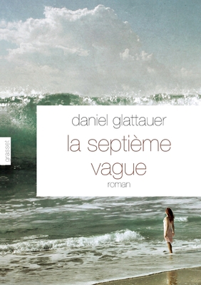 La septième vague [French] 2246765811 Book Cover