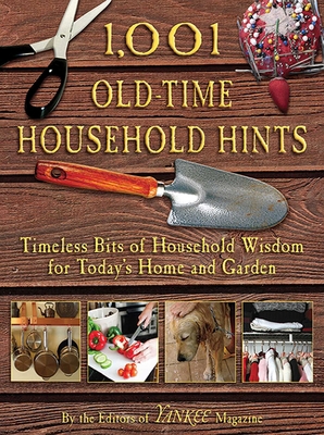 1,001 Old-Time Household Hints: Timeless Bits o... 1616081759 Book Cover