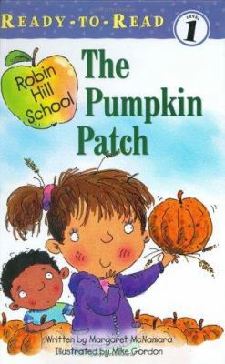 The Pumpkin Patch: Ready-To-Read Level 1 0689858744 Book Cover