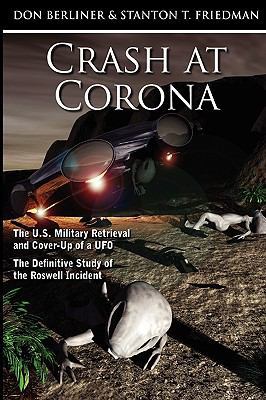 Crash at Corona: The U.S. Military Retrieval an... 1605209392 Book Cover