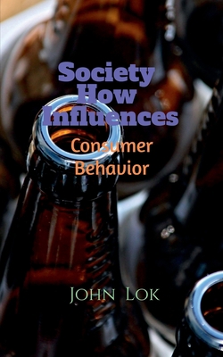 Society How Influences B09YTXNW9Z Book Cover