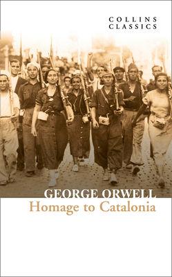 Homage to Catalonia: The Internationally Best S... 0008442746 Book Cover