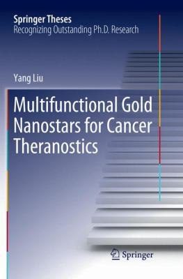 Multifunctional Gold Nanostars for Cancer Thera... 303009104X Book Cover