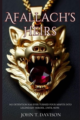Afallach's Heir's: No detention has ever turned... B0C5P7DVGG Book Cover
