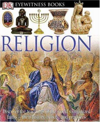 DK Eyewitness Books: Religion 075669079X Book Cover