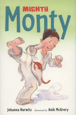 Mighty Monty: More First-Grade Adventures 0763629774 Book Cover
