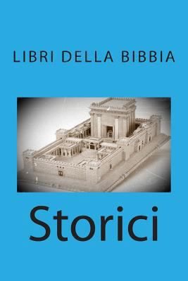 Storici (libri della Bibbia) [Italian] 1783362235 Book Cover
