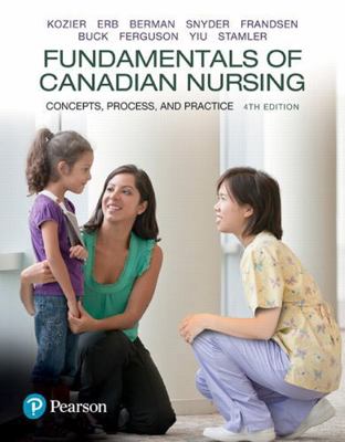 Fundamentals of Canadian Nursing: Concepts, Pro... 0134192702 Book Cover
