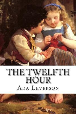The Twelfth Hour 1502502151 Book Cover