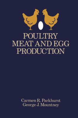 Poultry Meat and Egg Production 041299741X Book Cover