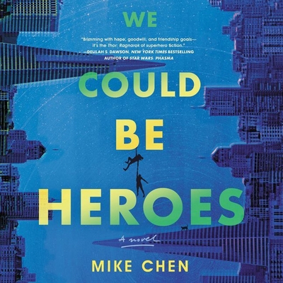 We Could Be Heroes Lib/E 1799958876 Book Cover