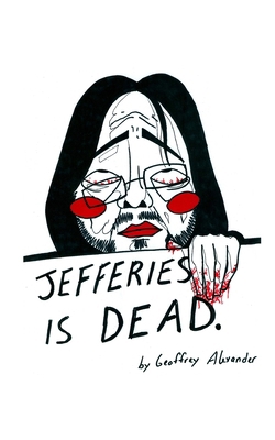 Jefferies is Dead 1494414988 Book Cover