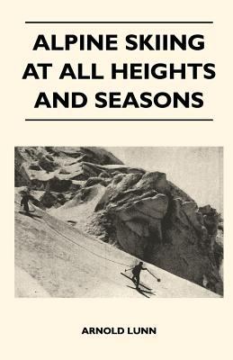 Alpine Skiing at All Heights and Seasons 1446526194 Book Cover