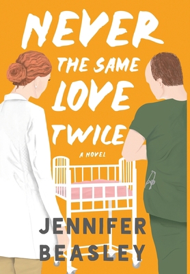 Never the Same Love Twice 173777741X Book Cover