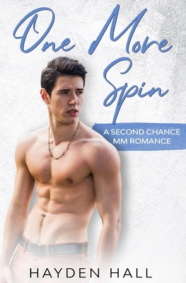 One More Spin: A Second Chance MM Romance B08T43V17Y Book Cover