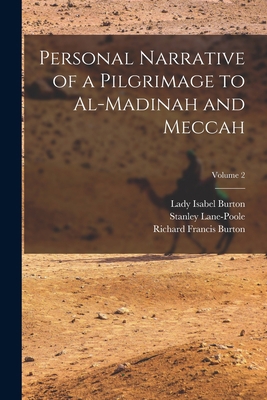 Personal Narrative of a Pilgrimage to Al-Madina... 1016346972 Book Cover