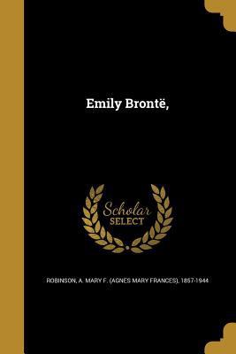 Emily Bronte, 1362115916 Book Cover