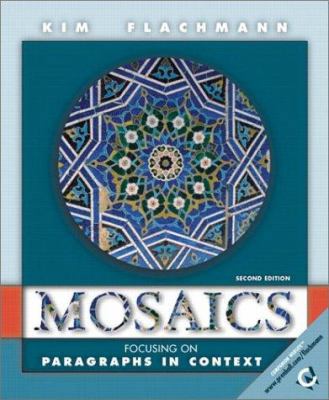 Mosaics: Focusing on Paragraphs in Context (2nd... 0130163139 Book Cover