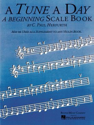 A Tune a Day: A Beginning Scale Book 0825635861 Book Cover