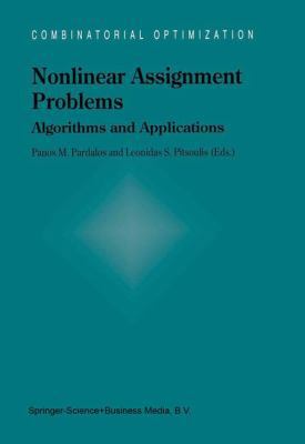 Nonlinear Assignment Problems: Algorithms and A... 1441948414 Book Cover