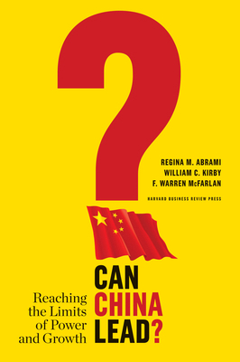 Can China Lead?: Reaching the Limits of Power a... B00HP5F0WG Book Cover