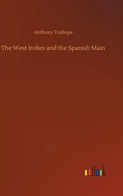 The West Indies and the Spanish Main 373263583X Book Cover