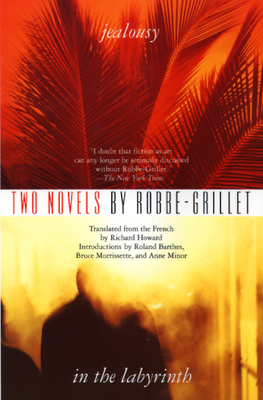 Two Novels: Jealousy and in the Labyrinth B002KXVRNE Book Cover