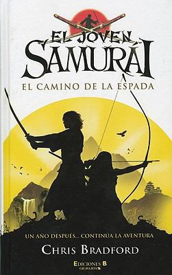 EL JOVEN SAMURAI. EL CAMINO DE LA ESPADA (El Jo... [Spanish] 8466641238 Book Cover